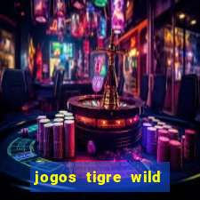 jogos tigre wild fortune tiger